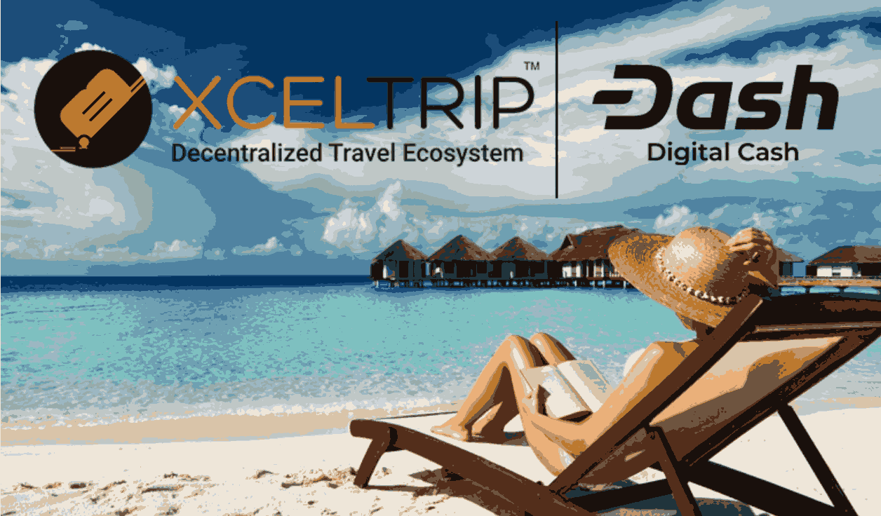 Travel Booking Service XcelTrip, Integrate Dash Payments on its Platform