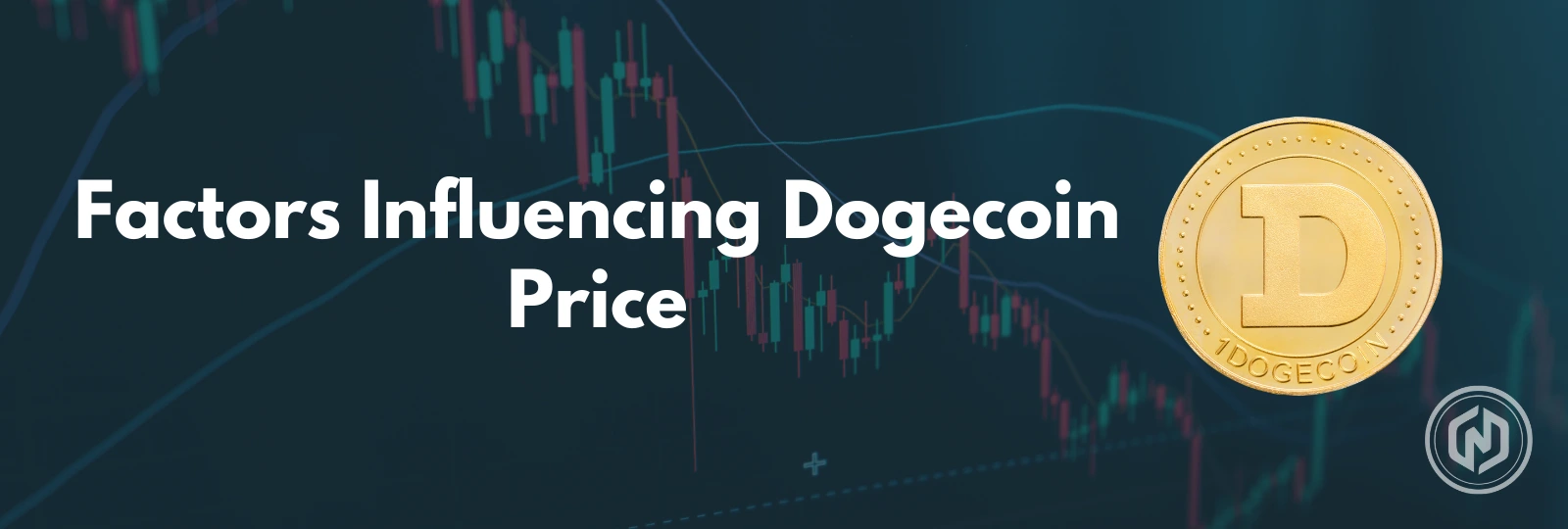 Factors Influencing Dogecoin Price