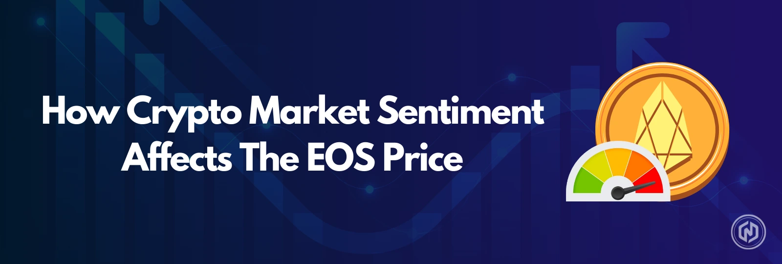 How Crypto Market Sentiment Affects The EOS Price