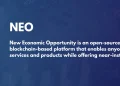 NEO- Full Form Final NEO Full Form and Meaning: Understanding NEO