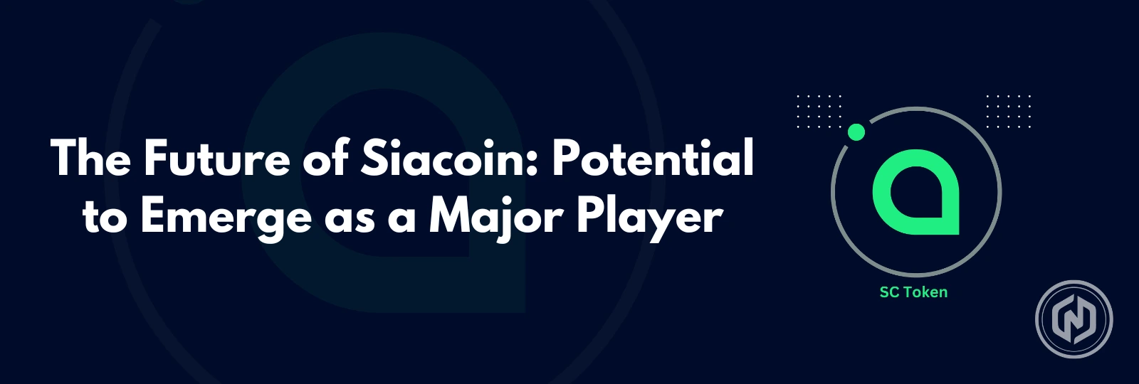 The Future of Siacoin_ Potential to Emerge as a Major Player