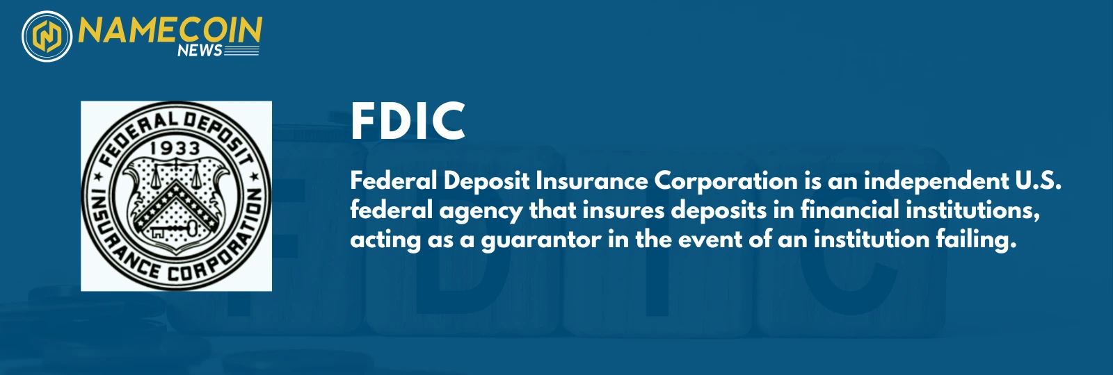 FDIC Full Form and Meaning: Understanding FDIC