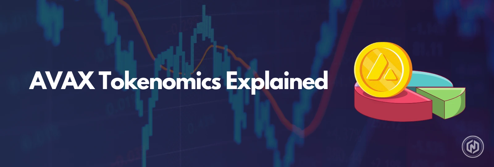 AVAX Tokenomics Explained