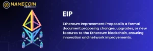 EIP Meaning - Ethereum Improvement Proposal