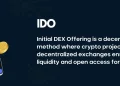 ido meaning IDO Meaning - Initial DEX Offering