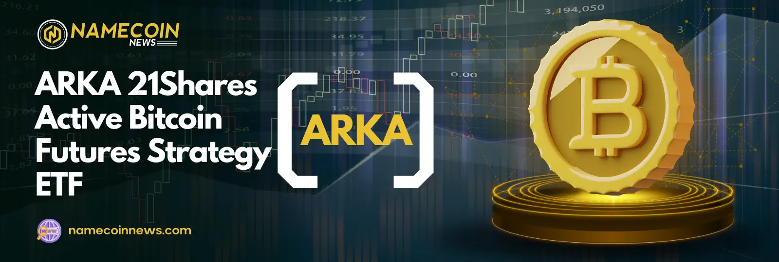 ARK 21Shares Active Bitcoin Futures Strategy ETF (ARKA)