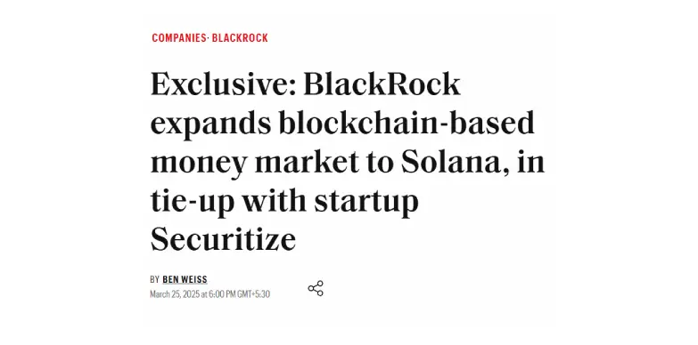 Fortune Crypto reports BlackRock's BUIDL integrating Solana