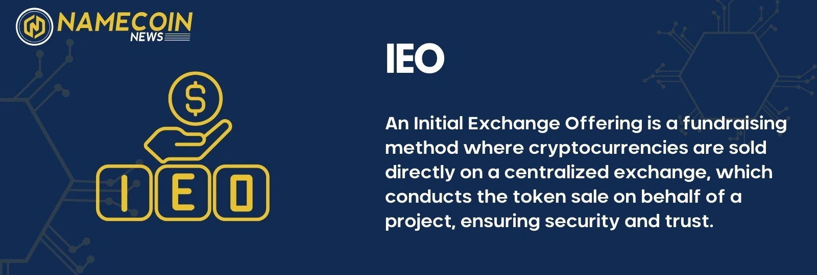 IEO Meaning in crypto - Initial Exchange Offering