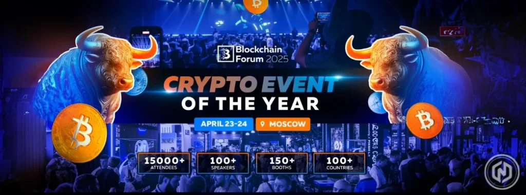 Moscow Blockchain Forum 2025 Meet Top Crypto Brands
