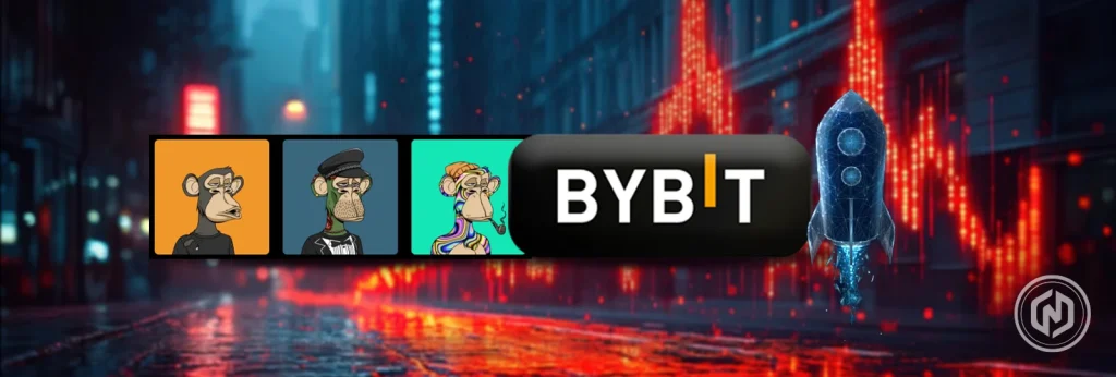 Bybit Shuts Down NFT Marketplace, Inscription and IDO services.