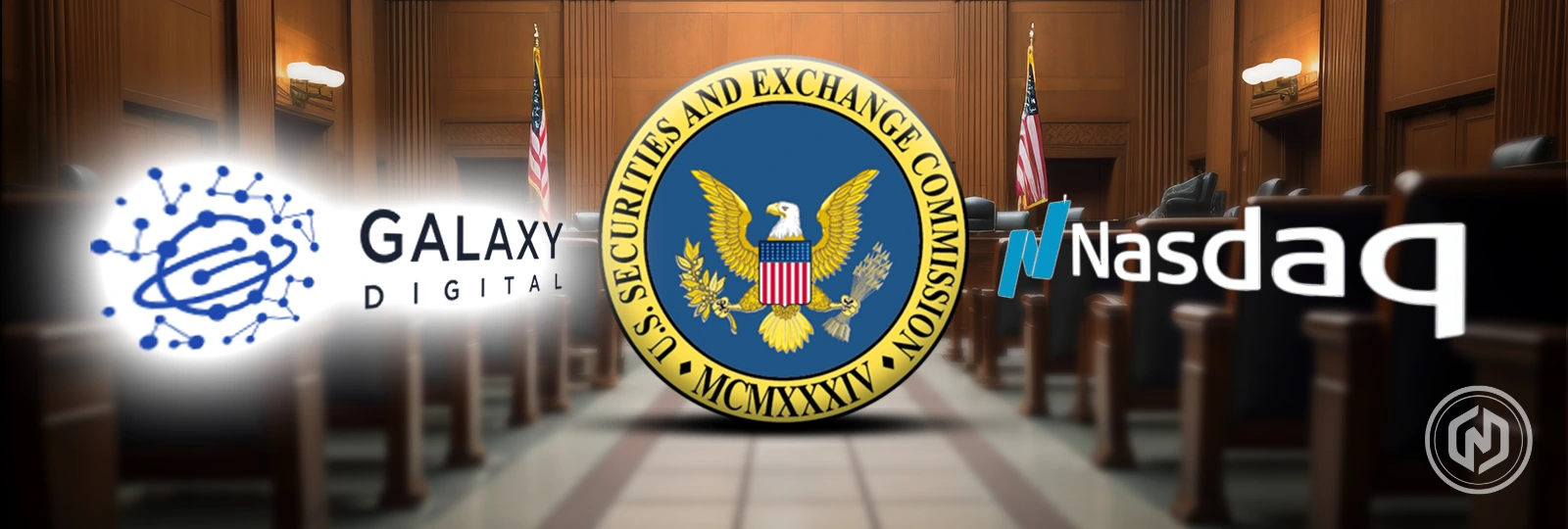 Galaxy Digital Announces SEC Approval for Reorganization and Nasdaq Listing