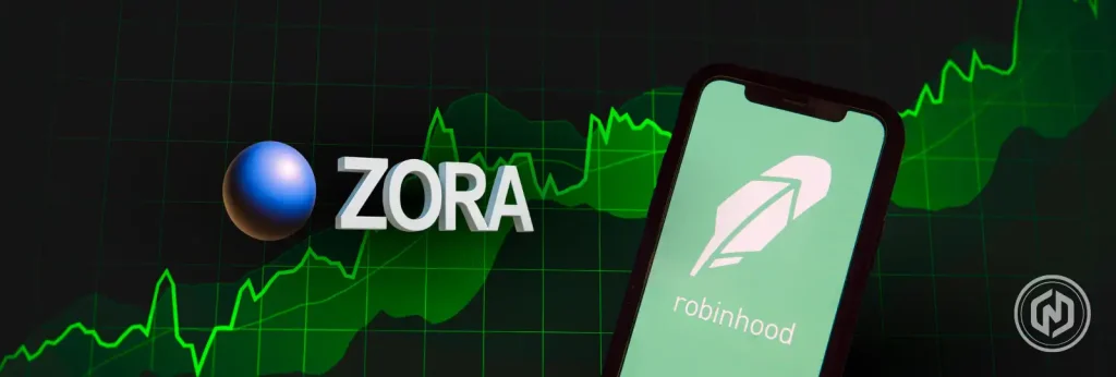 ZORA Price Skyrockets 60% After Robinhood Listing