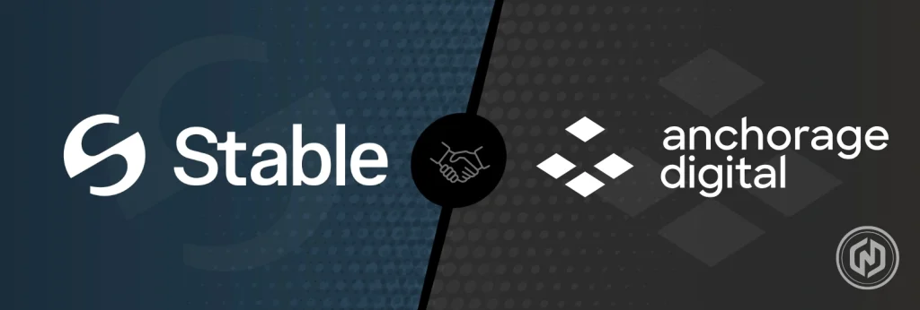 Anchorage Digital Becomes Custodian for Stable for Mainnet
