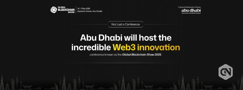 Global Blockchain Show 2025 to Spotlight Web3 Innovation in Abu Dhabi