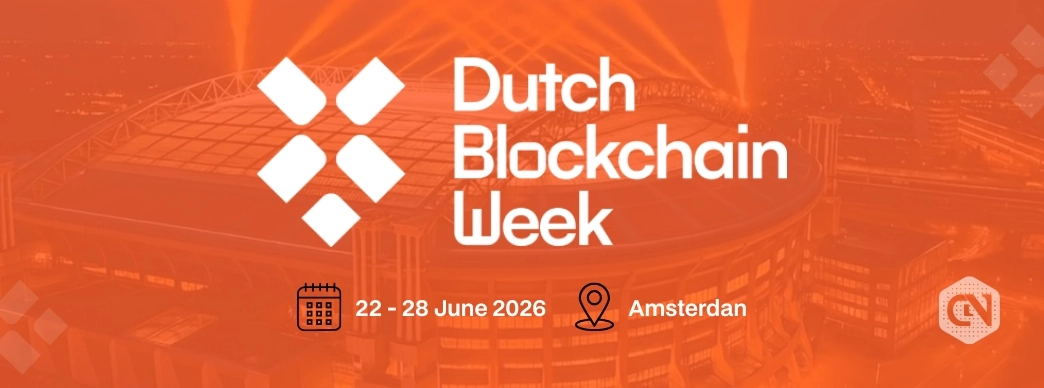 Dutch Blockchain Week 2026 Announces Its Biggest Edition Yet!