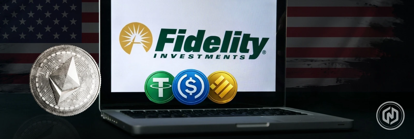 Fidelity to Launch US Regulated Stablecoin FIDD on Ethereum