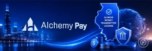 Alchemy-Pay-Secures-Illinois-Money-Transmitter-License-for-US-Growth Alchemy-Pay-Secures-Illinois-Money-Transmitter-License-for-US-Growth