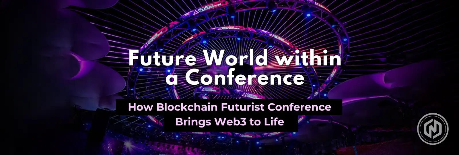 Blockchain Futurist Conference